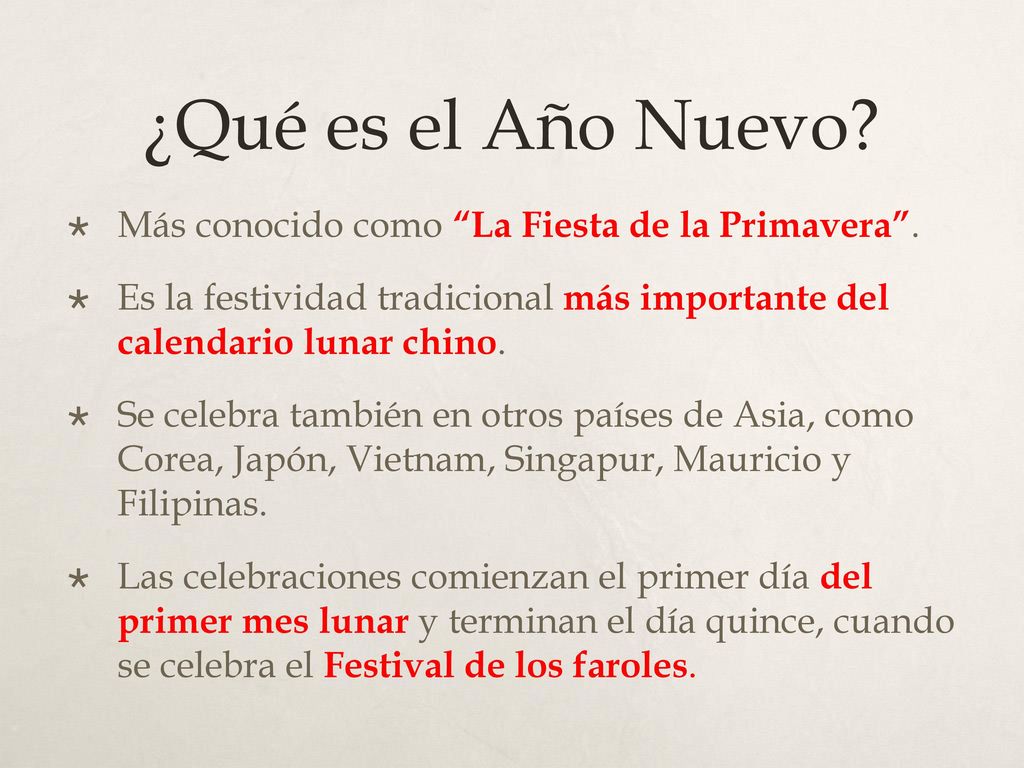 ¿Qué es el Año Nuevo Más conocido como La Fiesta de la Primavera .