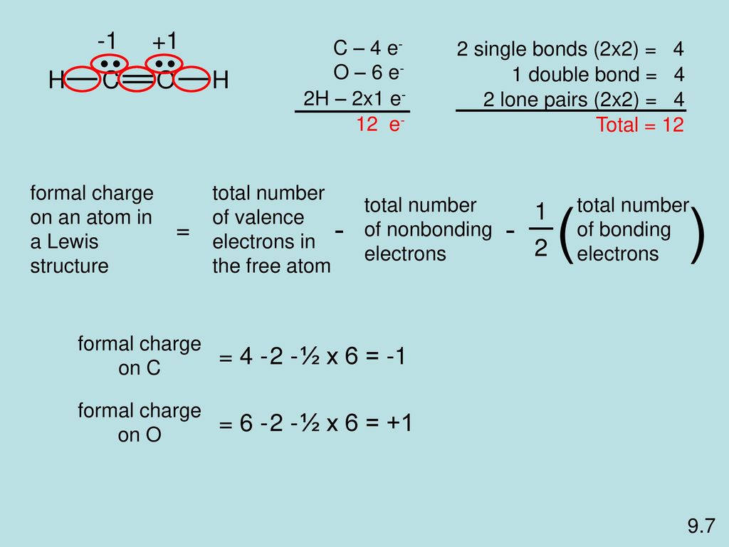 ( ) H C O = 1 2 = ½ x 6 = -1 = ½ x 6 = +1
