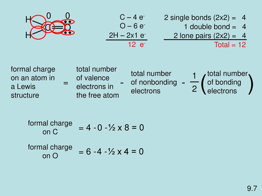 ( ) - H C O = 1 2 = ½ x 8 = 0 = ½ x 4 = 0 C – 4 e-