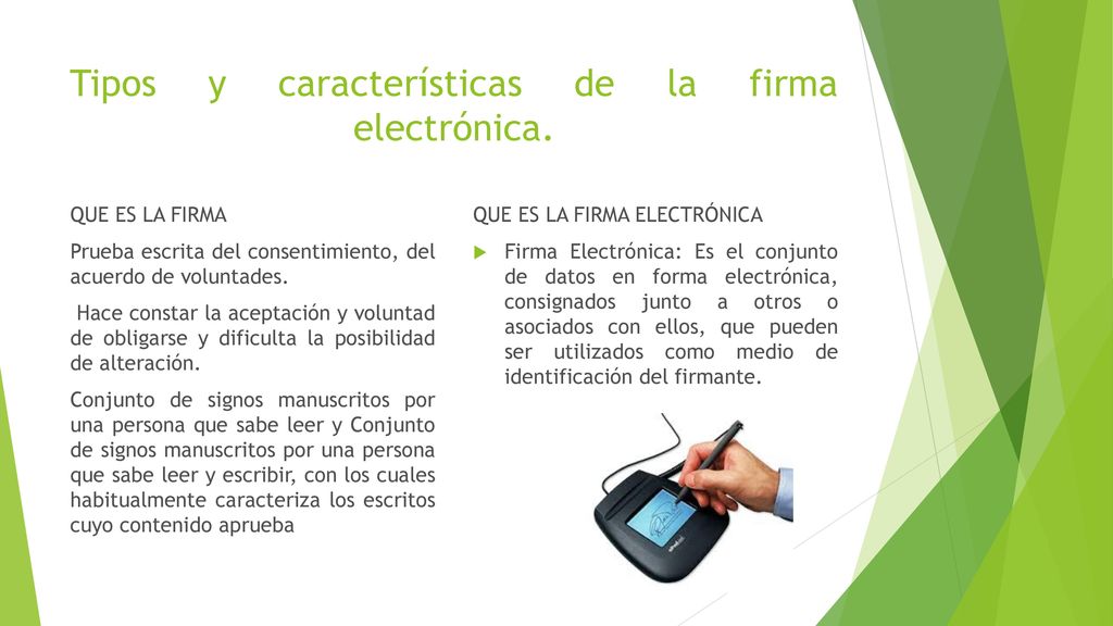 Tipos y características de la firma electrónica.