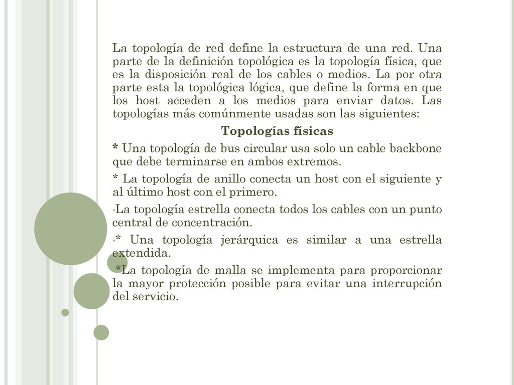 La topología de red define la estructura de una red