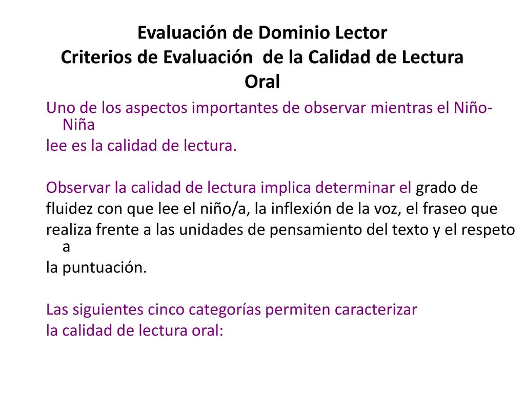 Evaluación de Dominio Lector Criterios de Evaluación de la Calidad de Lectura Oral