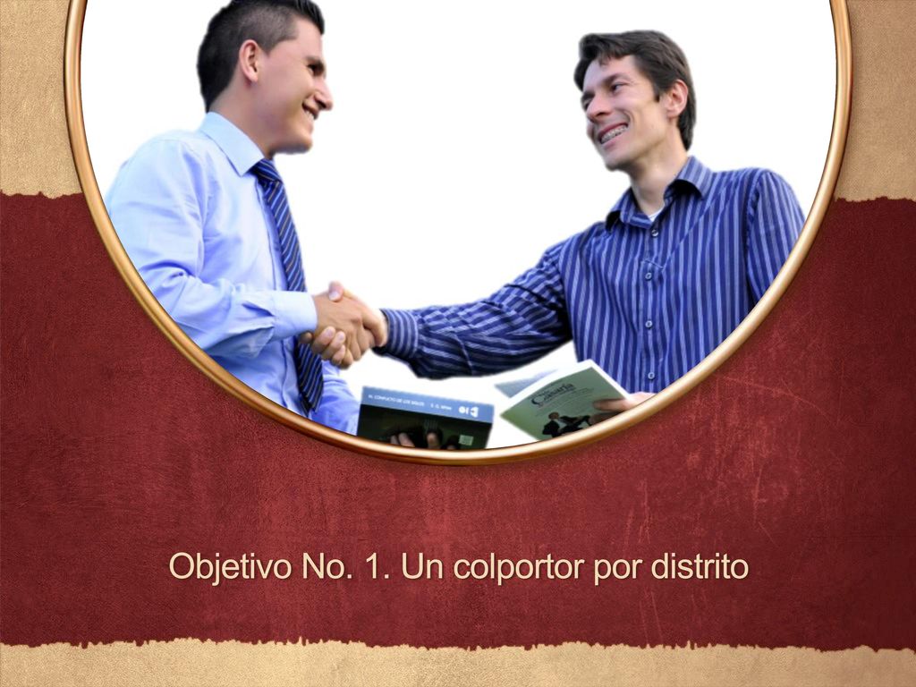 Objetivo No. 1. Un colportor por distrito