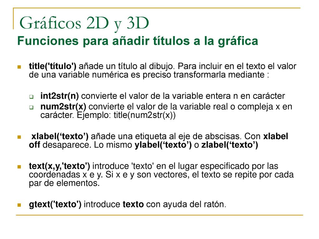 Gráficos 2D y 3D Funciones gráficas 2D y 3D elementales