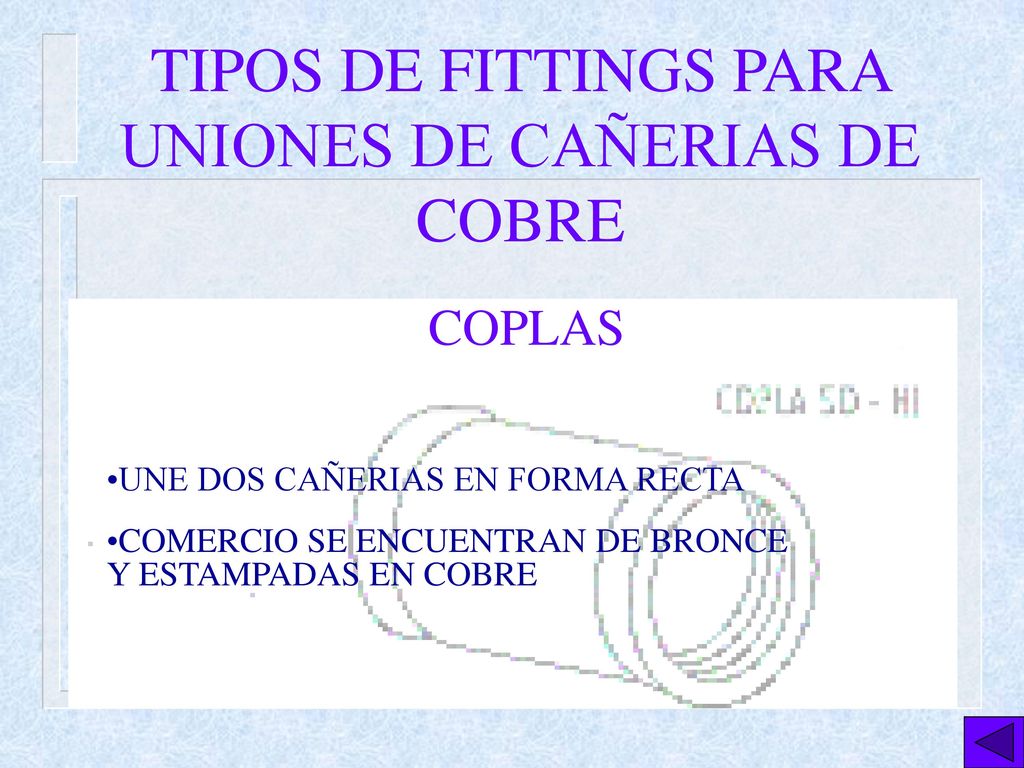 TIPOS DE FITTINGS PARA UNIONES DE CAÑERIAS DE COBRE