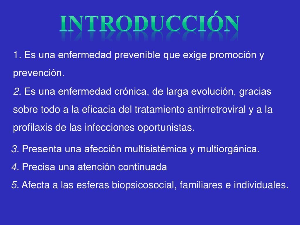 introducción 1. Es una enfermedad prevenible que exige promoción y prevención.
