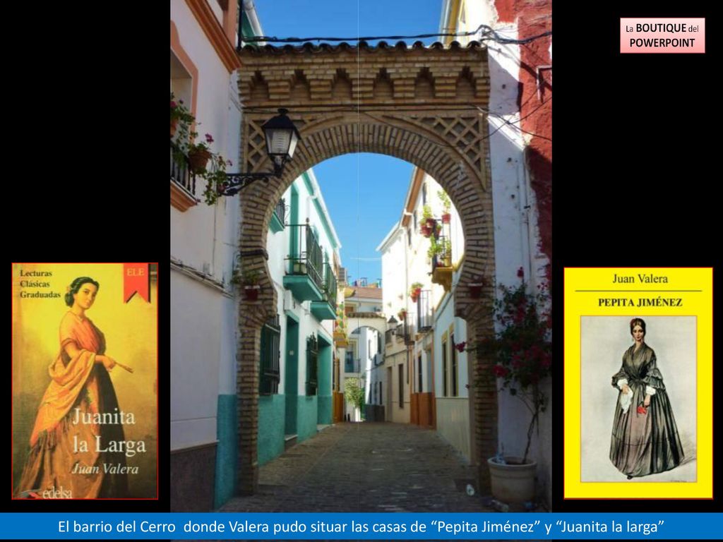 El barrio del Cerro donde Valera pudo situar las casas de Pepita Jiménez y Juanita la larga