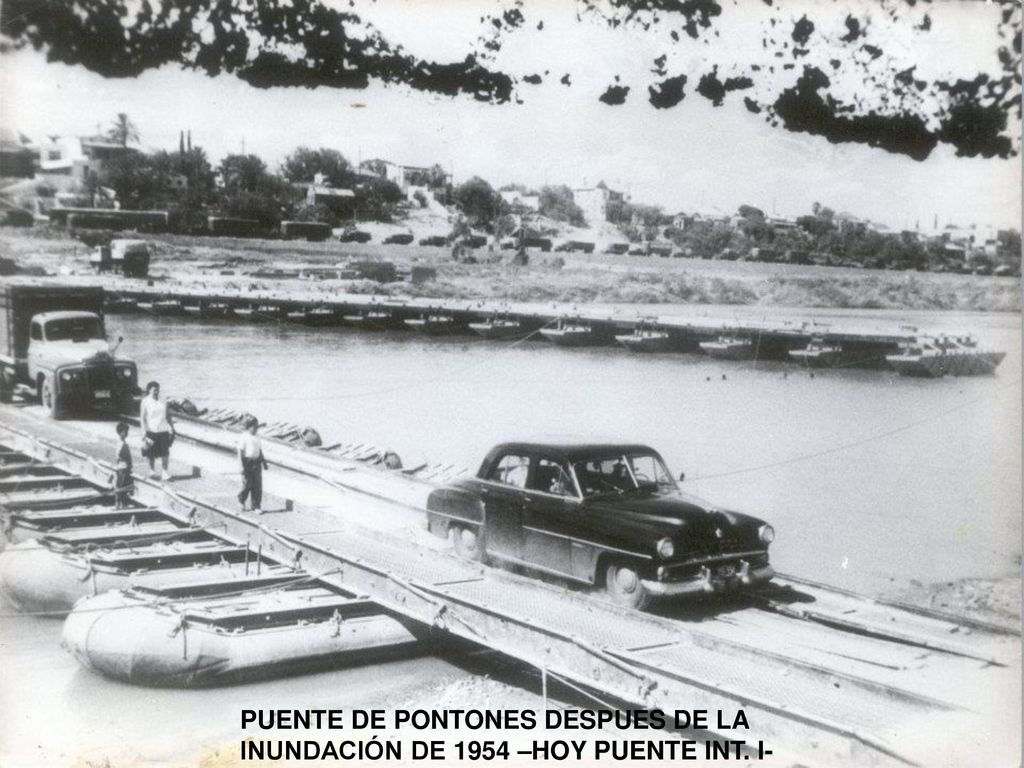 PUENTE DE PONTONES DESPUES DE LA INUNDACIÓN DE 1954 –HOY PUENTE INT. I-