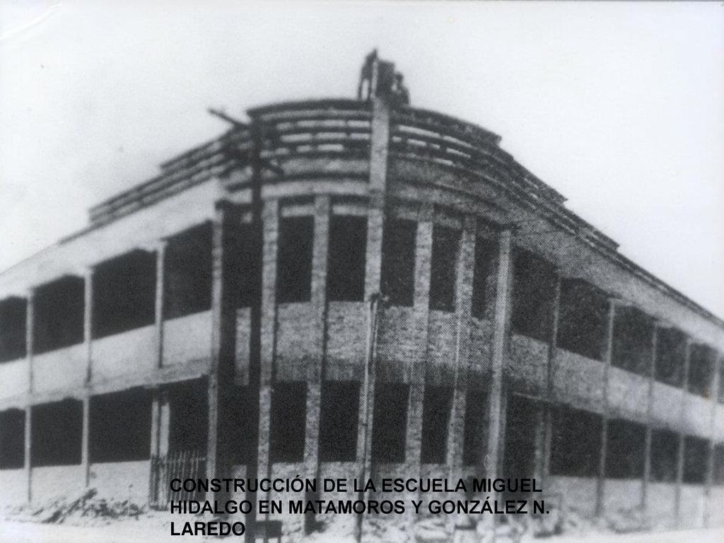 CONSTRUCCIÓN DE LA ESCUELA MIGUEL HIDALGO EN MATAMOROS Y GONZÁLEZ N