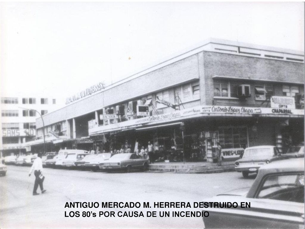 ANTIGUO MERCADO M. HERRERA DESTRUIDO EN LOS 80’s POR CAUSA DE UN INCENDIO