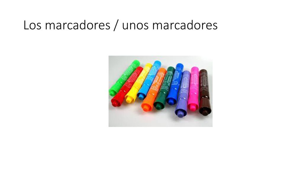 Los marcadores / unos marcadores
