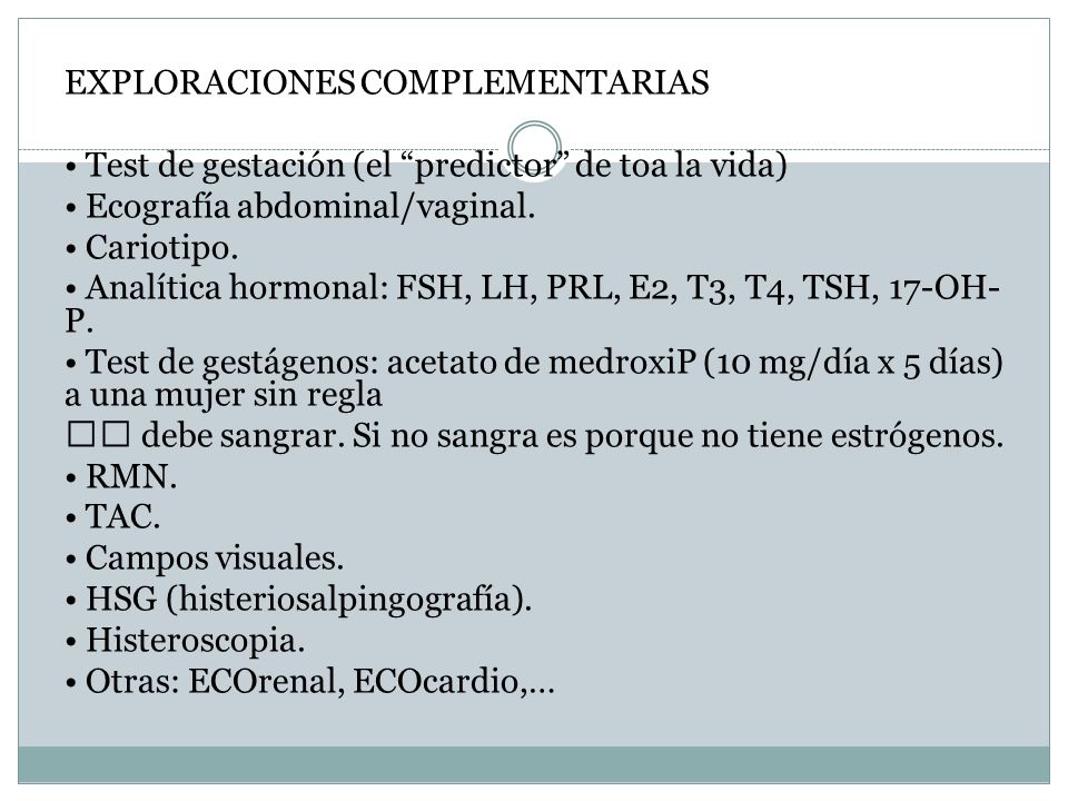 EXPLORACIONES COMPLEMENTARIAS • Test de gestación (el predictor de toa la vida) • Ecografía abdominal/vaginal.
