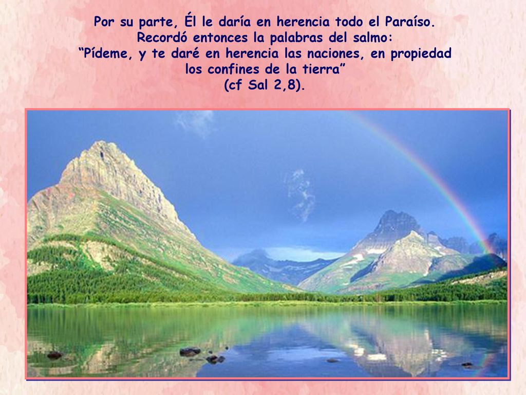 Por su parte, Él le daría en herencia todo el Paraíso