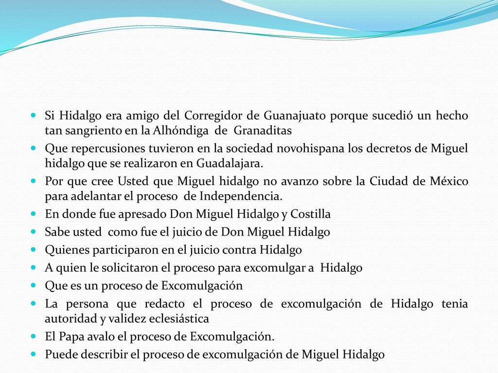 Si Hidalgo era amigo del Corregidor de Guanajuato porque sucedió un hecho tan sangriento en la Alhóndiga de Granaditas