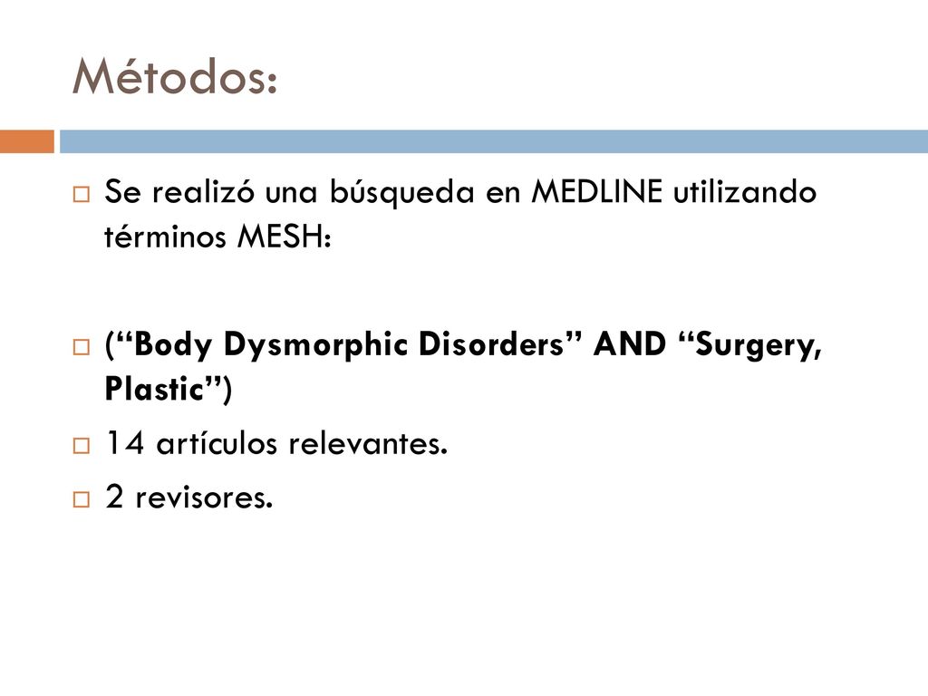 Métodos: Se realizó una búsqueda en MEDLINE utilizando términos MESH: