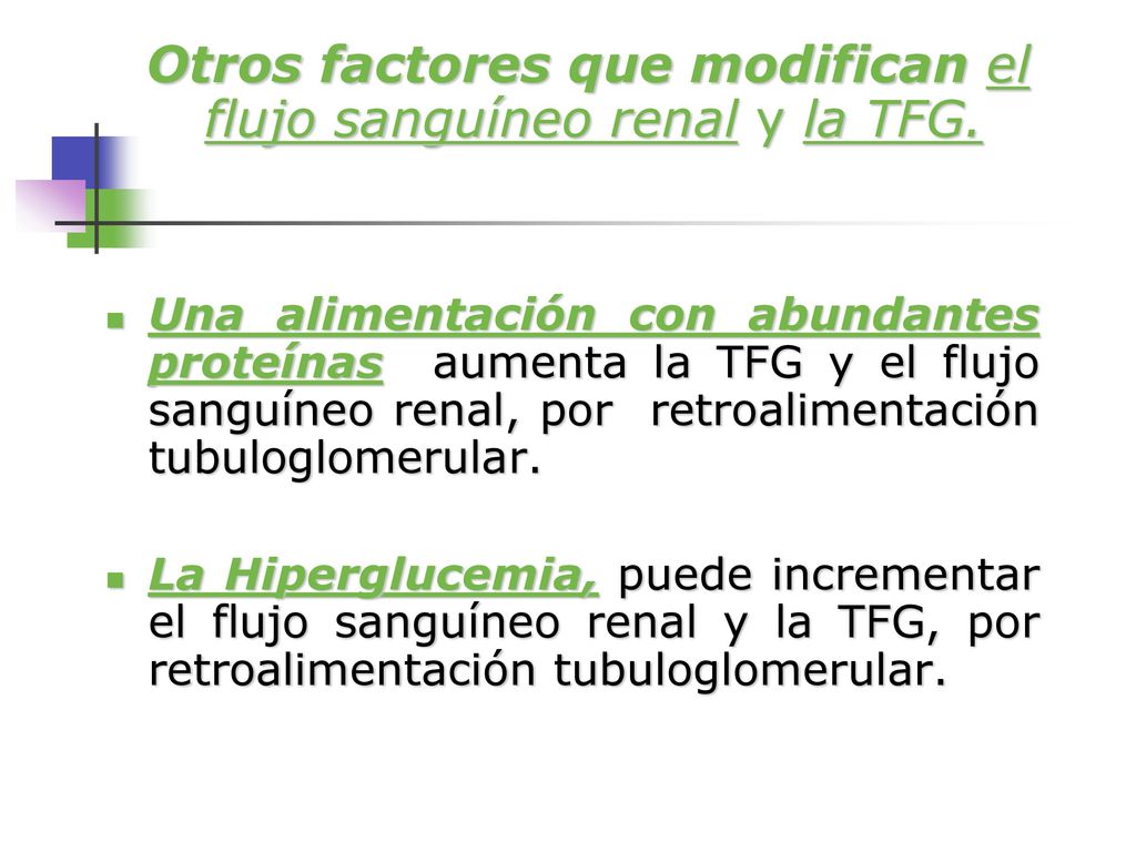Otros factores que modifican el flujo sanguíneo renal y la TFG.