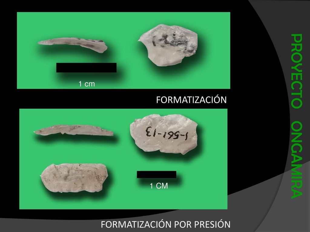 1 cm FORMATIZACIÓN PROYECTO ONGAMIRA 1 CM FORMATIZACIÓN POR PRESIÓN