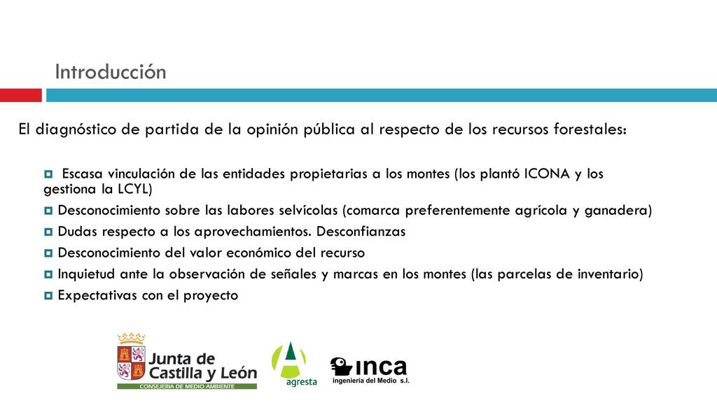 Introducción El diagnóstico de partida de la opinión pública al respecto de los recursos forestales: