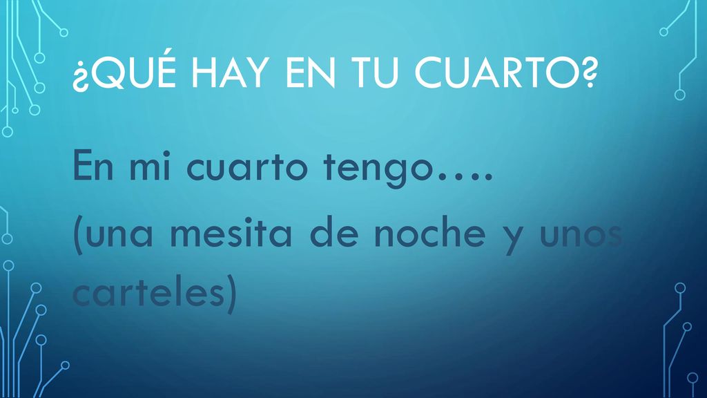 En mi cuarto tengo…. (una mesita de noche y unos carteles)