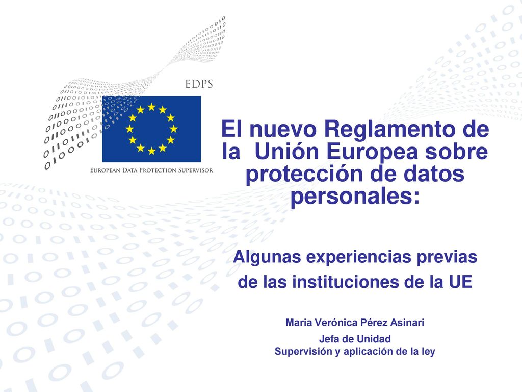 El nuevo Reglamento de la Unión Europea sobre protección de datos personales: