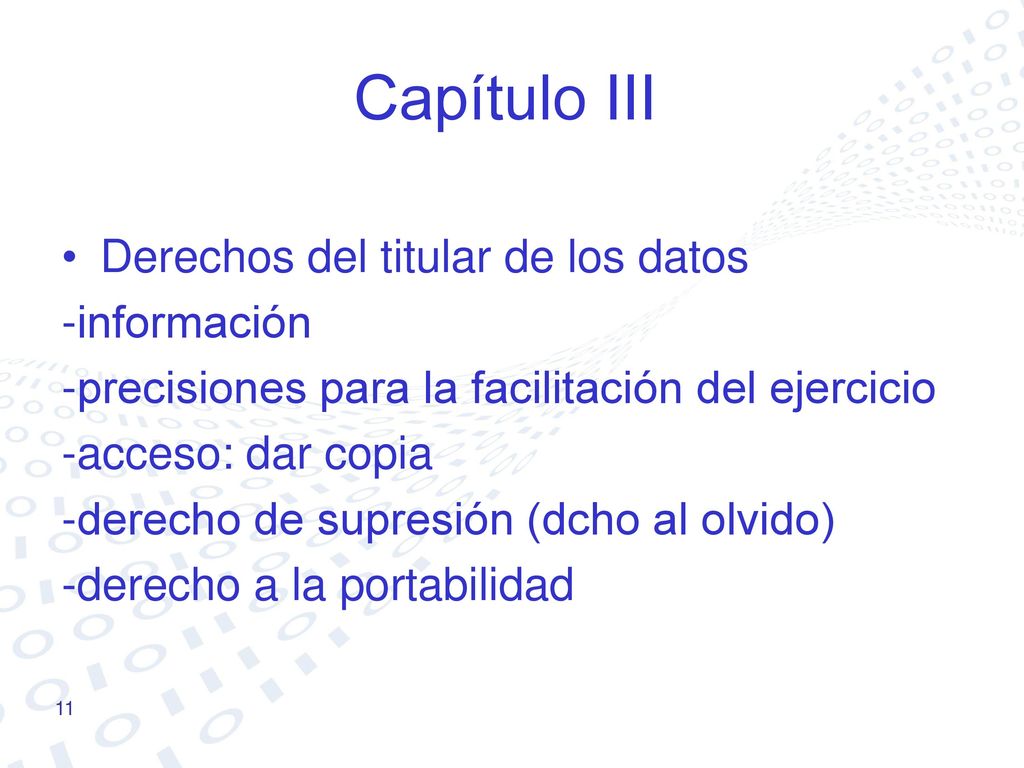 Capítulo III Derechos del titular de los datos -información