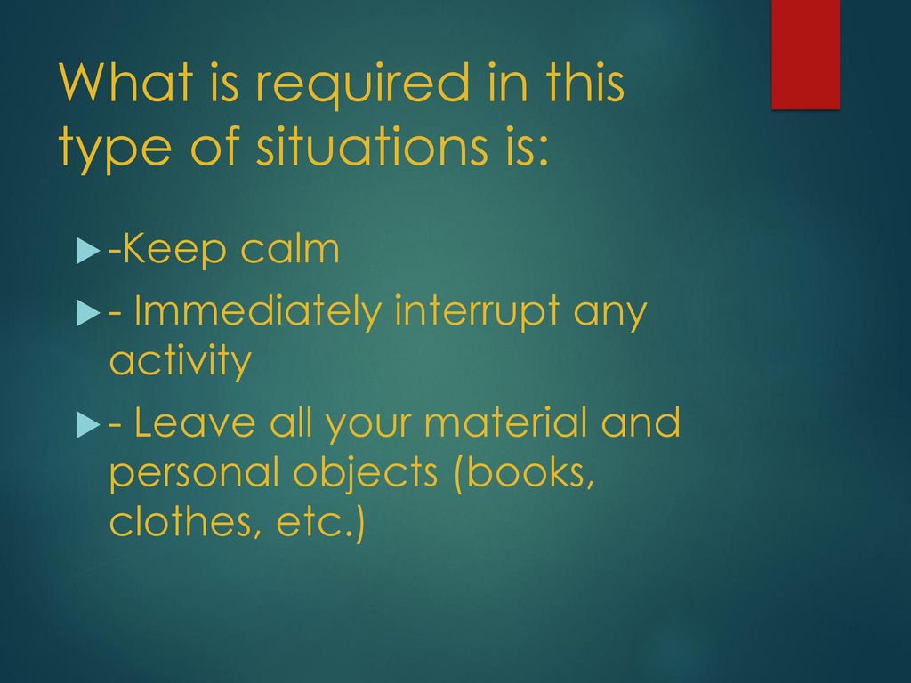 What is required in this type of situations is: