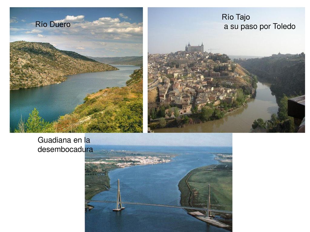 Río Tajo a su paso por Toledo Río Duero Guadiana en la desembocadura