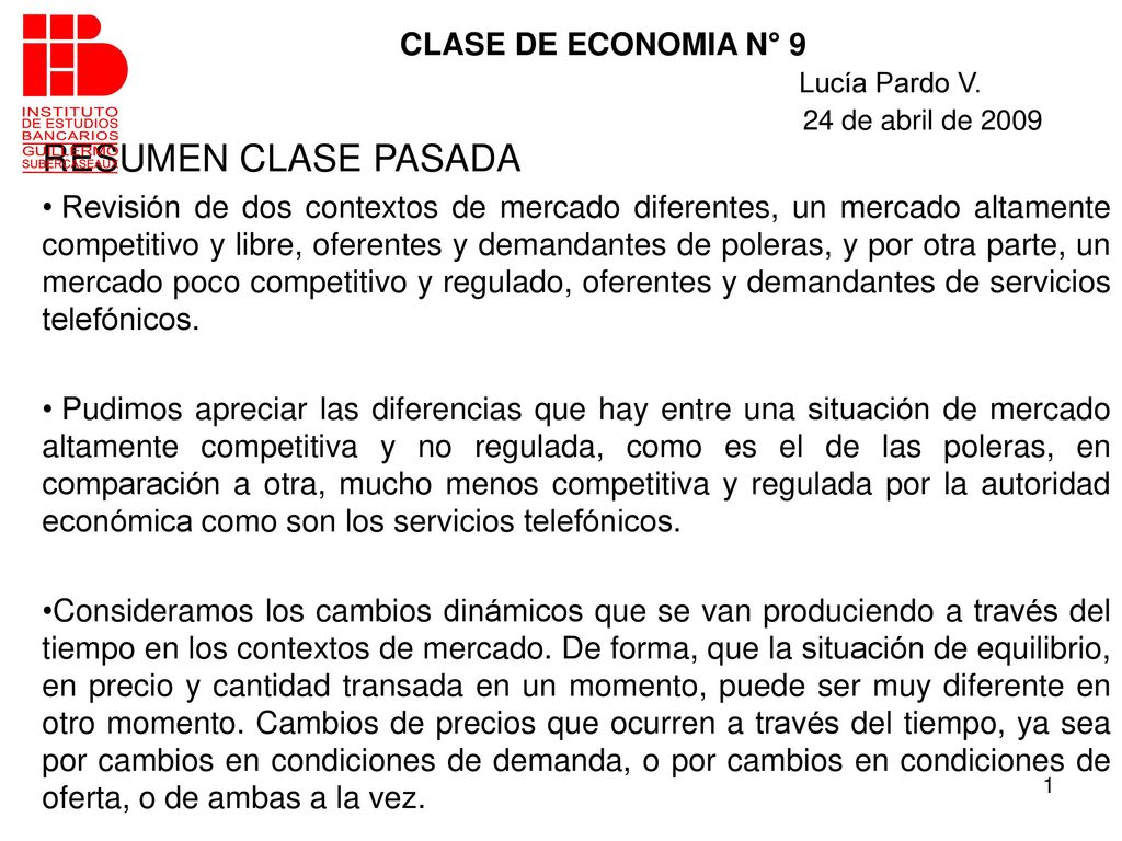 CLASE DE ECONOMIA N° 9 Lucía Pardo V. 24 de abril de 2009