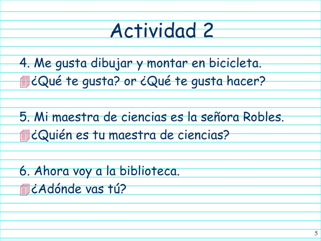 Actividad 2 4. Me gusta dibujar y montar en bicicleta.