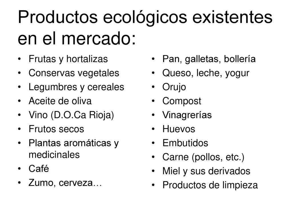 Productos ecológicos existentes en el mercado: