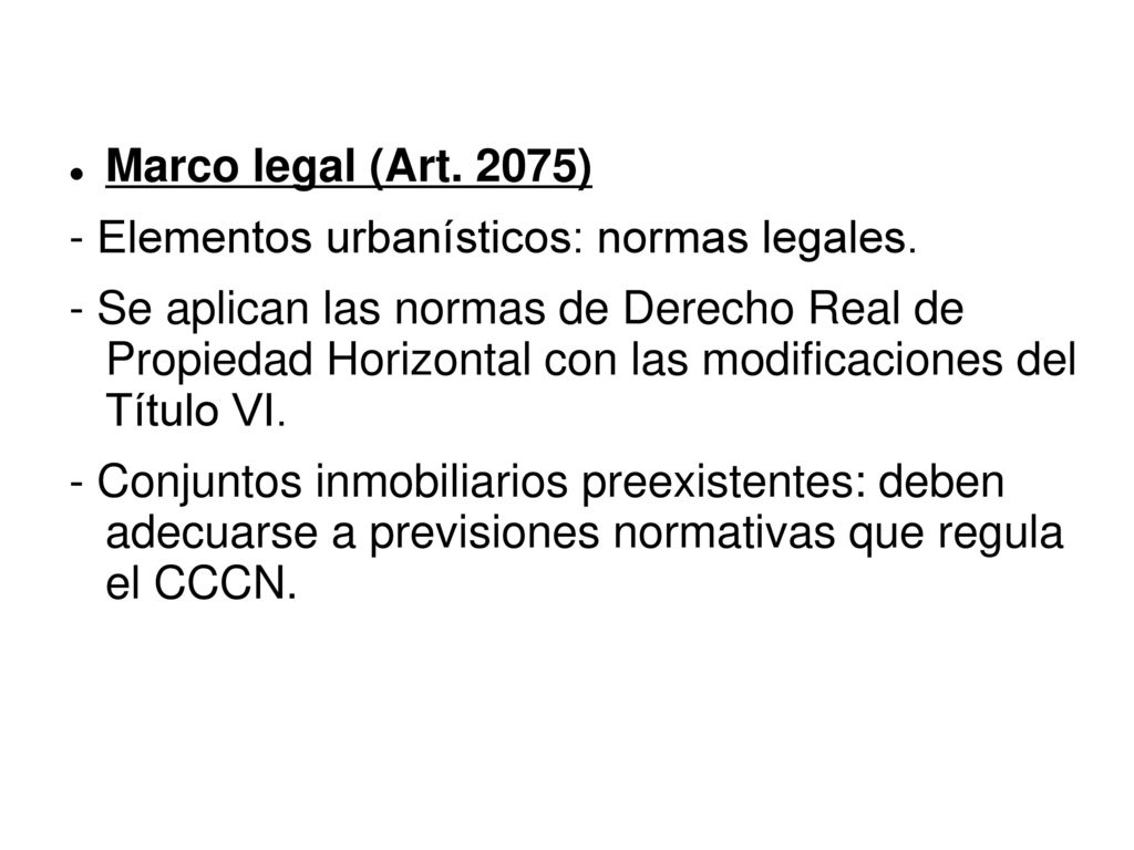 Marco legal (Art. 2075) - Elementos urbanísticos: normas legales.