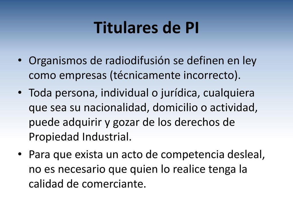 Titulares de PI Organismos de radiodifusión se definen en ley como empresas (técnicamente incorrecto).