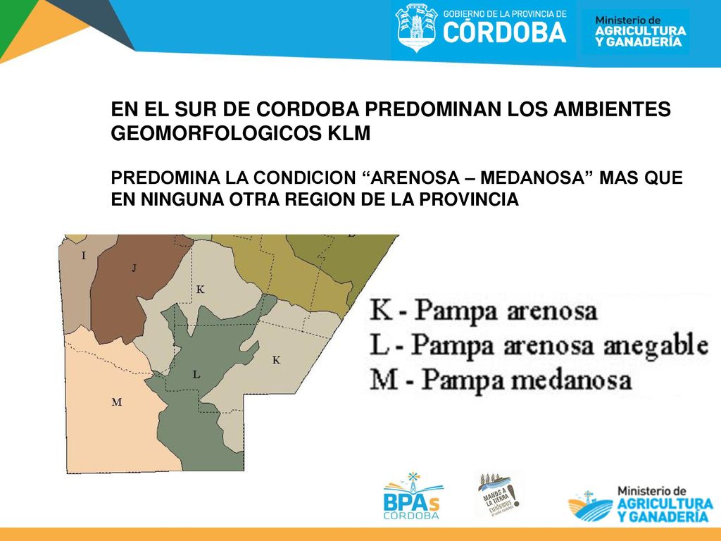 EN EL SUR DE CORDOBA PREDOMINAN LOS AMBIENTES GEOMORFOLOGICOS KLM