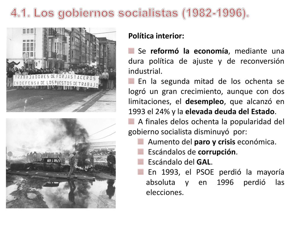 4.1. Los gobiernos socialistas ( ).