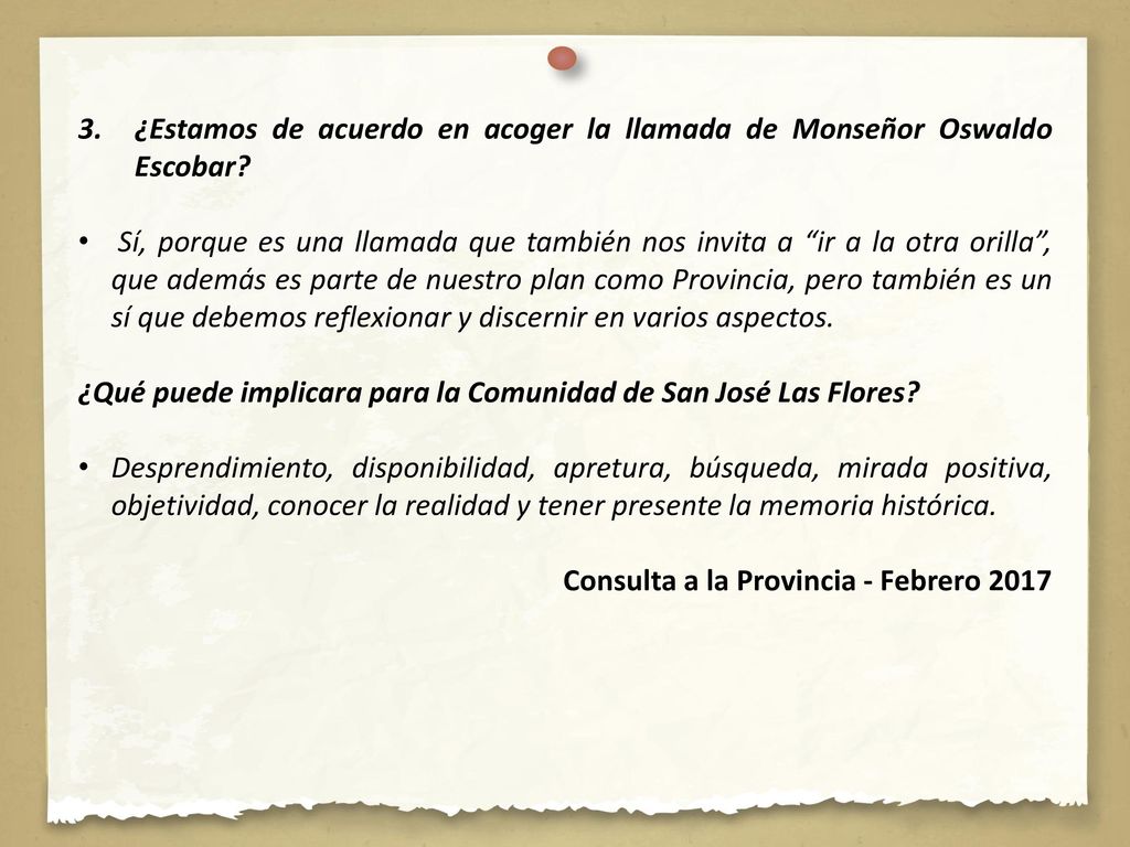 ¿Estamos de acuerdo en acoger la llamada de Monseñor Oswaldo Escobar
