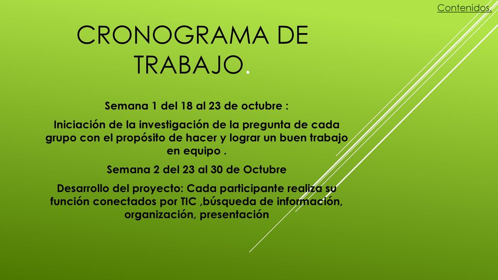 Semana 1 del 18 al 23 de octubre : Semana 2 del 23 al 30 de Octubre