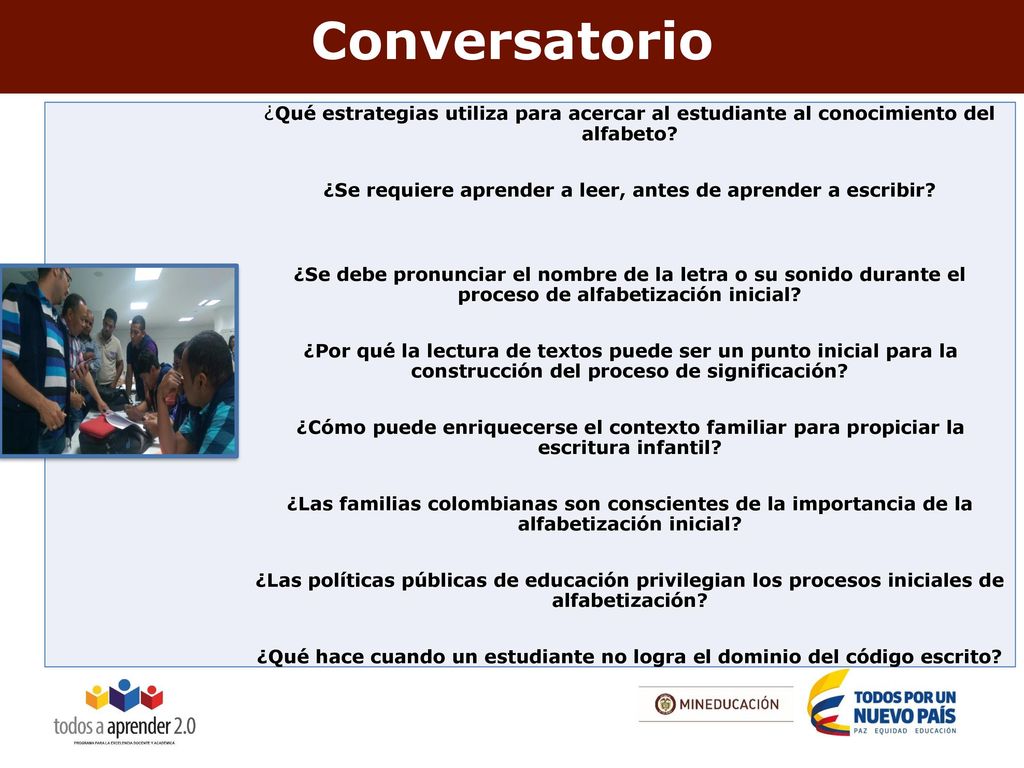 Conversatorio ¿Qué estrategias utiliza para acercar al estudiante al conocimiento del alfabeto