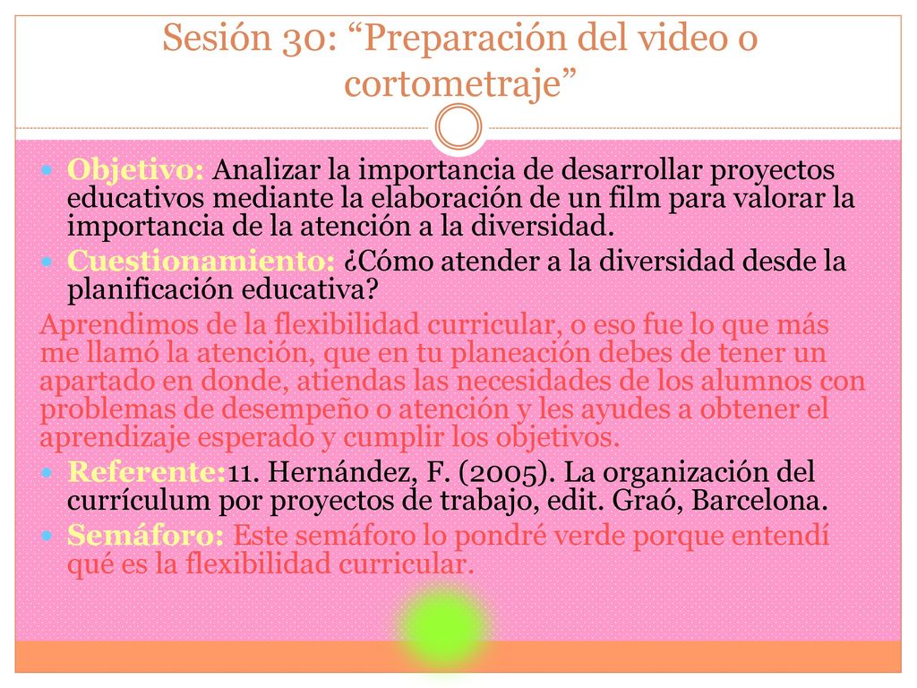Sesión 30: Preparación del video o cortometraje