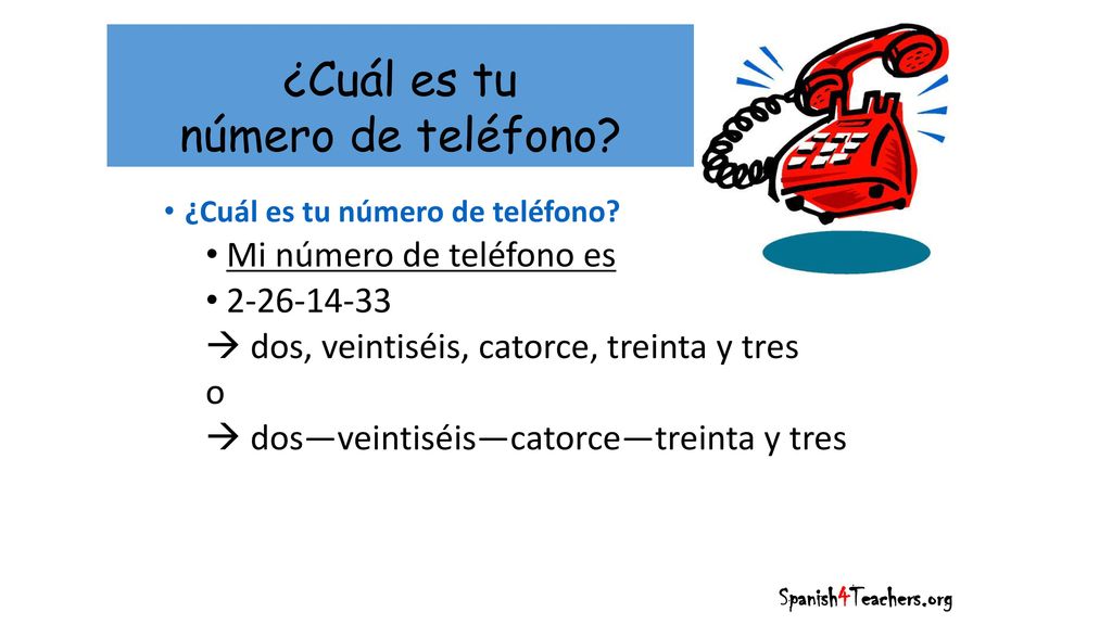 ¿Cuál es tu número de teléfono Mi número de teléfono es