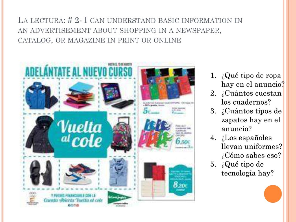 La lectura: # 2- I can understand basic information in an advertisement about shopping in a newspaper, catalog, or magazine in print or online