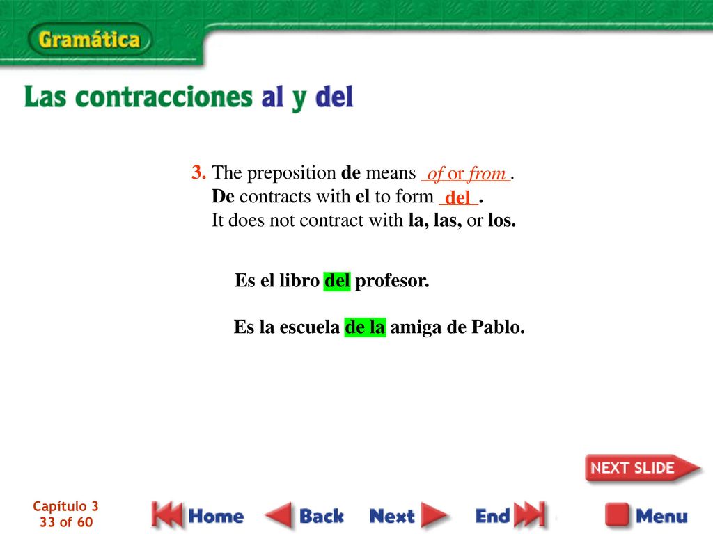 Es el libro del profesor. Es la escuela de la amiga de Pablo.