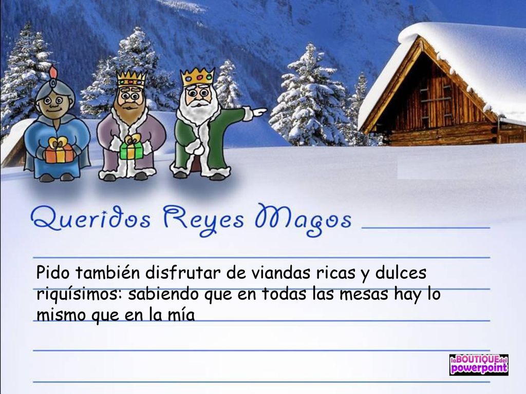 Pido también disfrutar de viandas ricas y dulces riquísimos: sabiendo que en todas las mesas hay lo mismo que en la mía