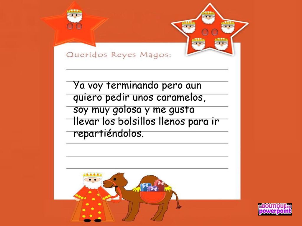 Ya voy terminando pero aun quiero pedir unos caramelos, soy muy golosa y me gusta llevar los bolsillos llenos para ir repartiéndolos.