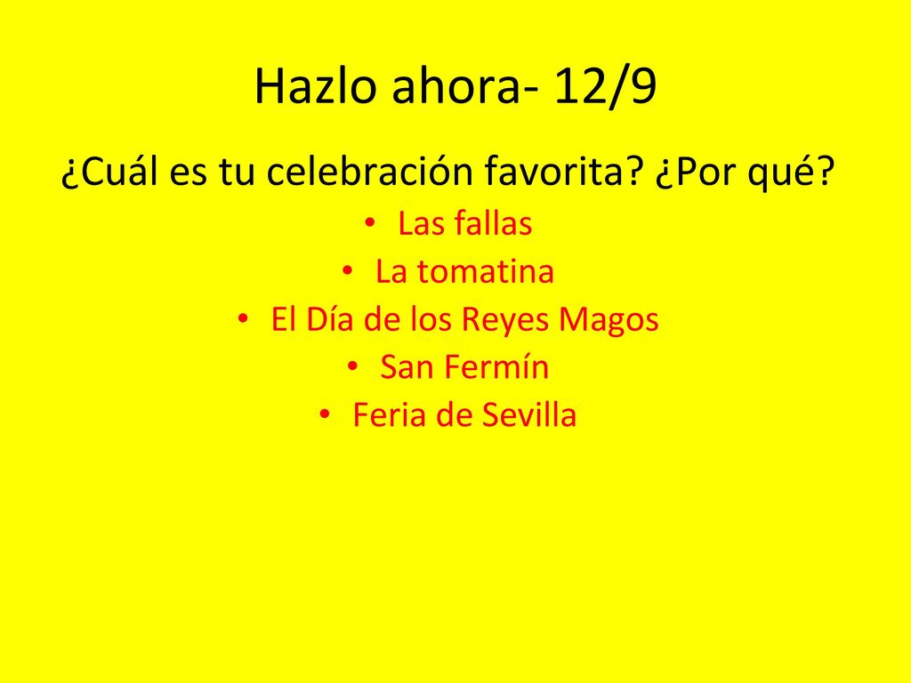 Hazlo ahora- 12/9 ¿Cuál es tu celebración favorita ¿Por qué