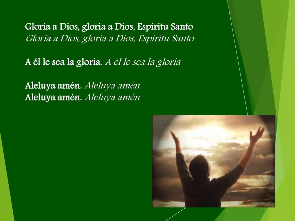 Gloria a Dios, gloria a Dios, Espíritu Santo