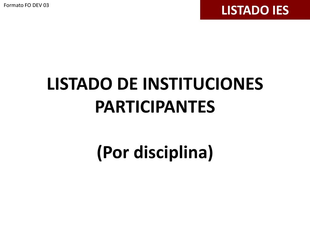 LISTADO DE INSTITUCIONES PARTICIPANTES