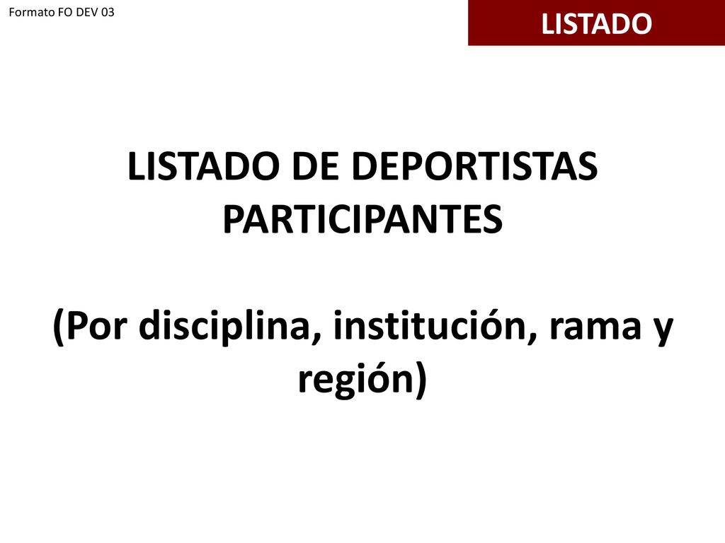LISTADO DE DEPORTISTAS PARTICIPANTES