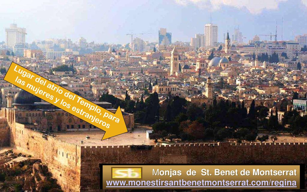 Lugar del atrio del Templo, para las mujeres y los estranjeros