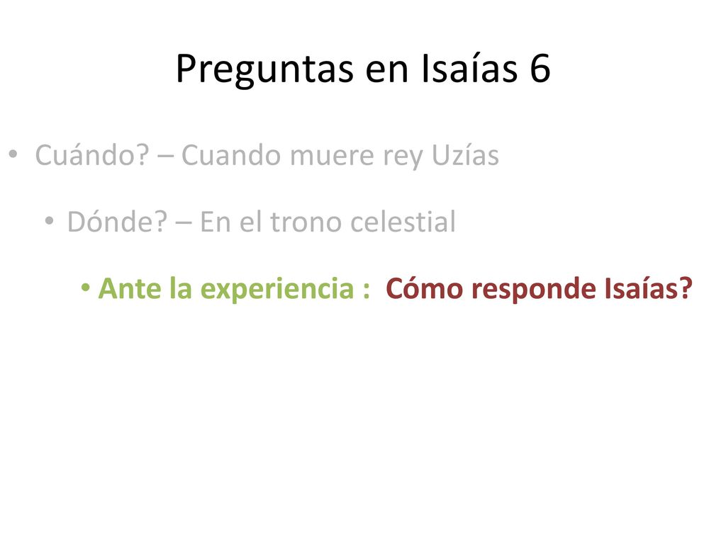 Preguntas en Isaías 6 Cuándo – Cuando muere rey Uzías