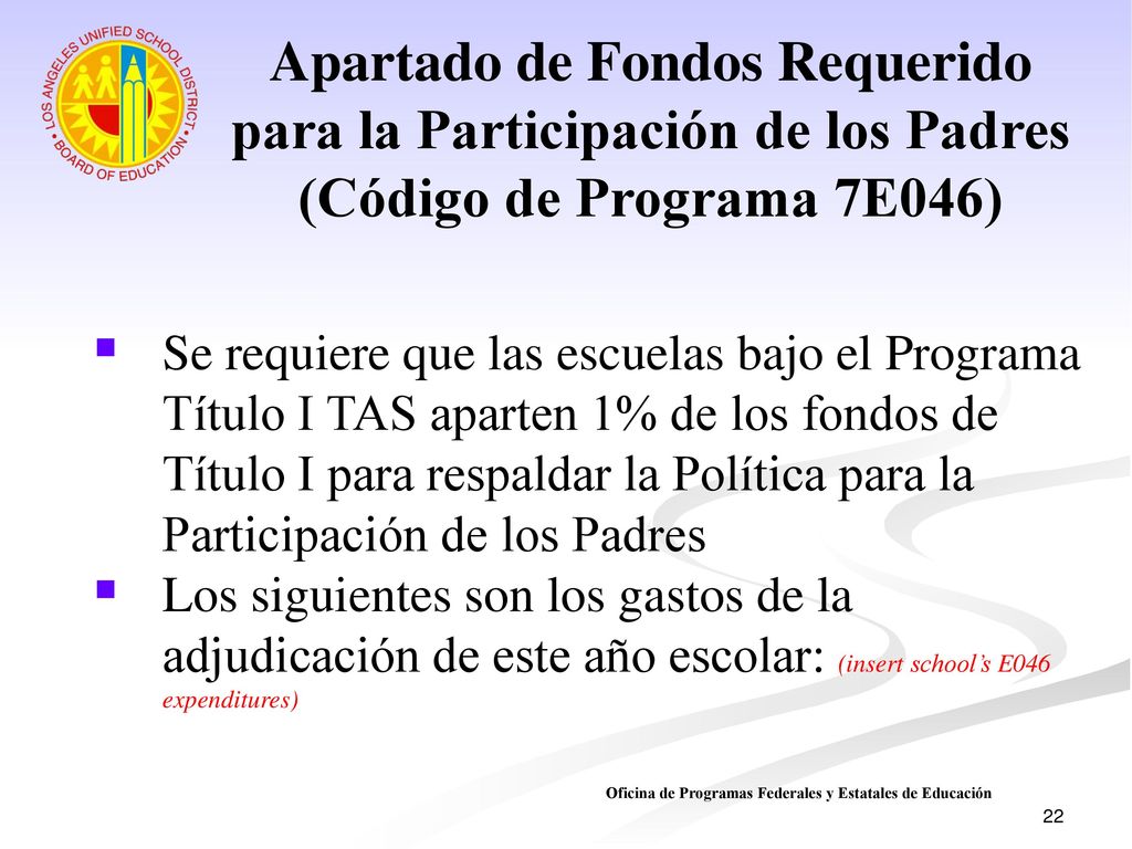 Apartado de Fondos Requerido para la Participación de los Padres